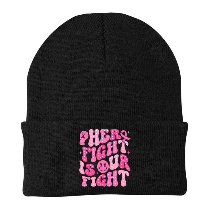 Breast Cancer Support Her Fight Is Our Fight Gift Knit Cap Winter Beanie