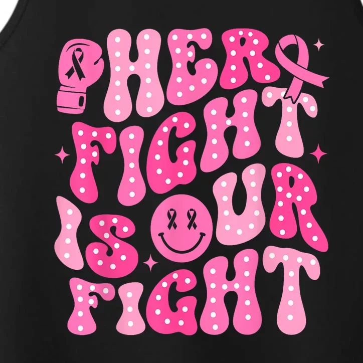 Breast Cancer Support Her Fight Is Our Fight Gift Performance Tank