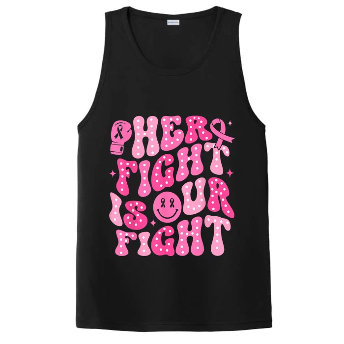 Breast Cancer Support Her Fight Is Our Fight Gift Performance Tank