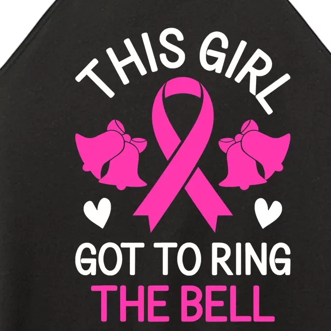 Breast Cancer This Girl Got To Ring The Bell Chemo Grad Women’s Perfect Tri Rocker Tank