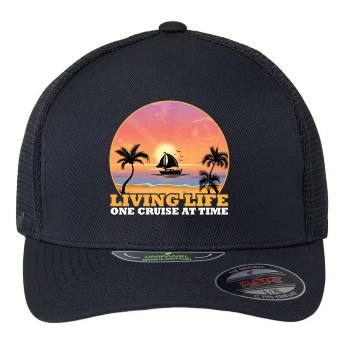 Boat Cruising The World Living Life One Cruise At A Time Gift Flexfit Unipanel Trucker Cap