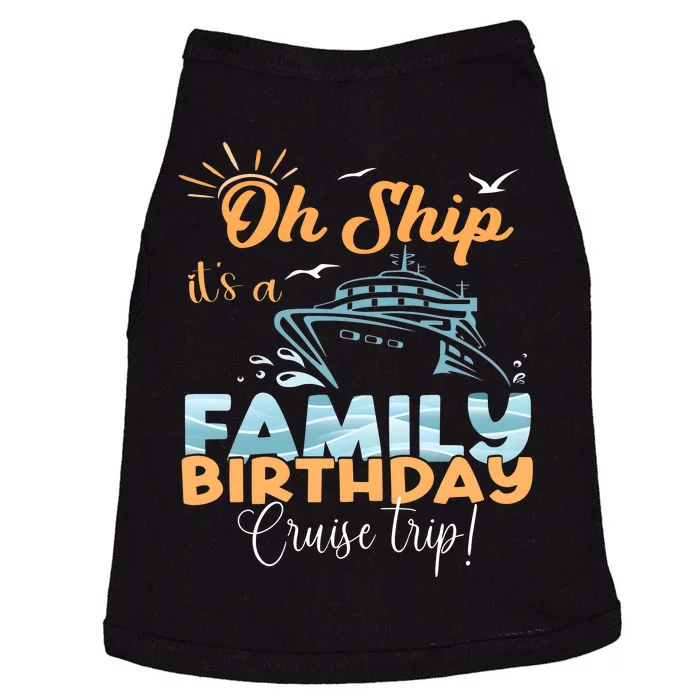 Birthday Cruise Trip Family Matching Family Doggie Tank