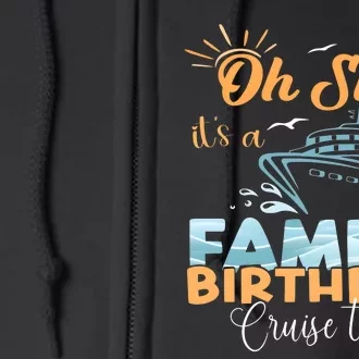 Birthday Cruise Trip Family Matching Family Full Zip Hoodie