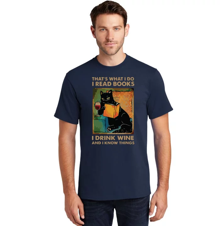 Black Cat Thats What I Do I Read Books I Drink Wine Tall T-Shirt