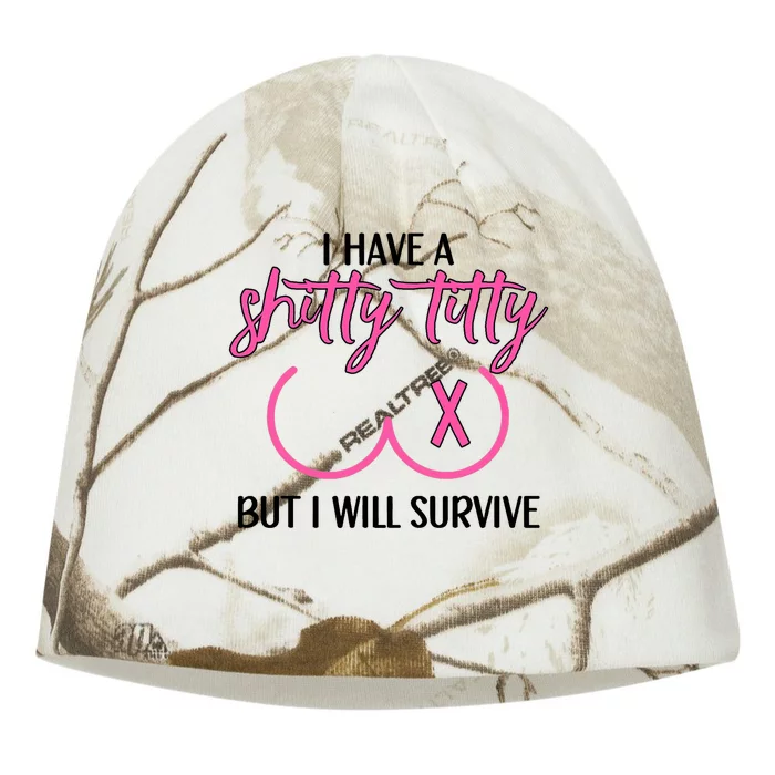 Breast Cancer Tees I Have A Shitty Titty But I Will Survive Kati - Camo Knit Beanie