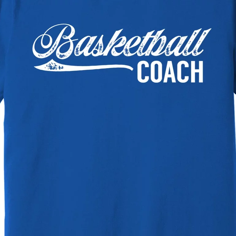 Basketball Coach Trainer Basketballer Coaching Great Gift Premium T-Shirt