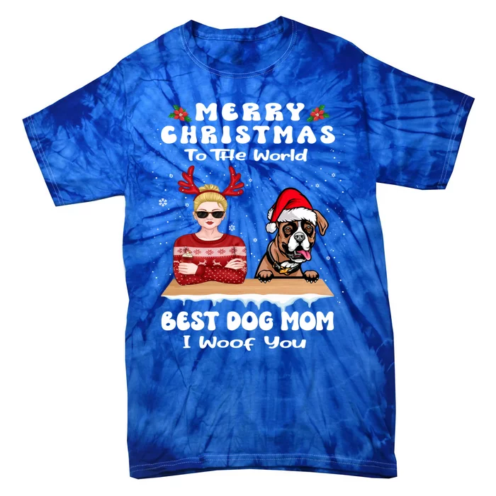 Boxer Christmas To The World Best Dog Mom Funny Xmas Funny Gift Tie-Dye T-Shirt