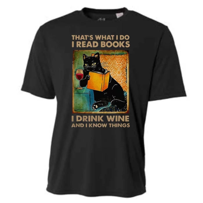 Black Cat That’s What I Do I Read Books I Drink Wine And Cooling Performance Crew T-Shirt