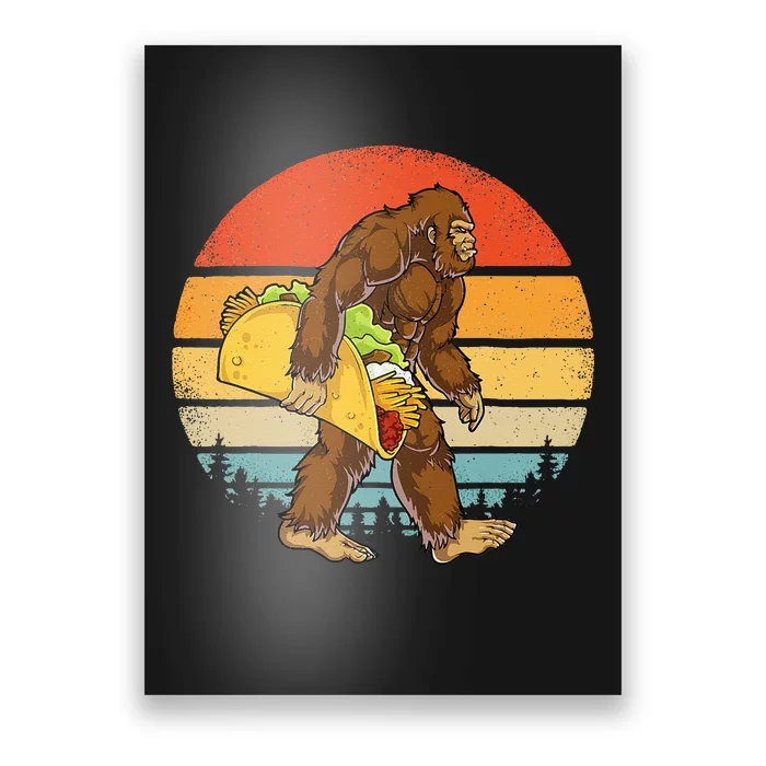 Bigfoot Carrying Taco Funny Cinco De Mayo Men Sasquatch Poster