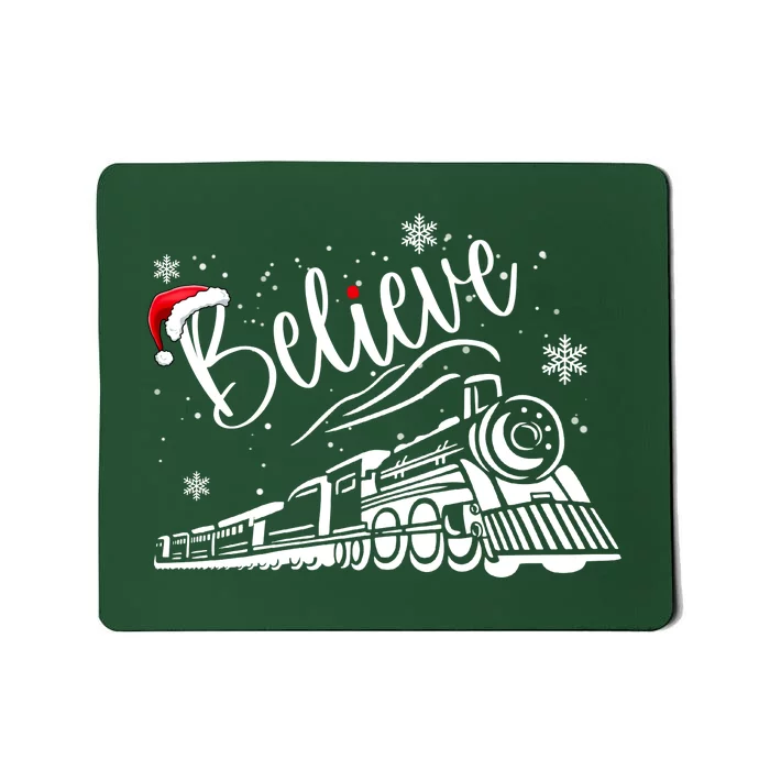 Believe Christmas Train Holiday Mousepad