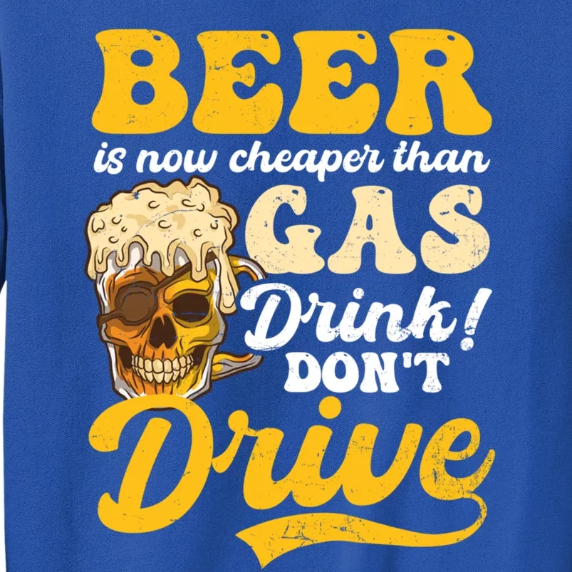 Beer Cheaper Than Gas Design Bbq Beer Freedom Gift Tall Sweatshirt