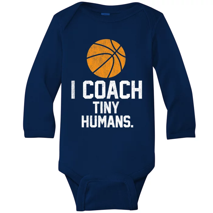 Basketball Coach Tiny Humans Sports Gift Baby Long Sleeve Bodysuit