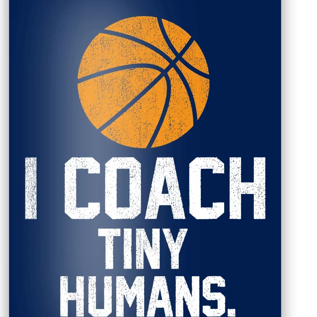 Basketball Coach Tiny Humans Sports Gift Poster