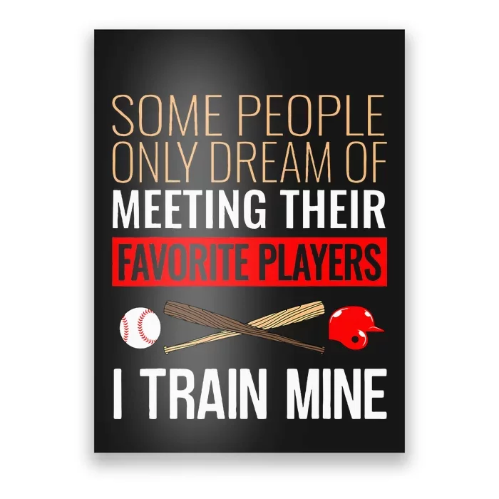 Baseball Coach Trainer Bat And Ball Sports Lover Quote Poster