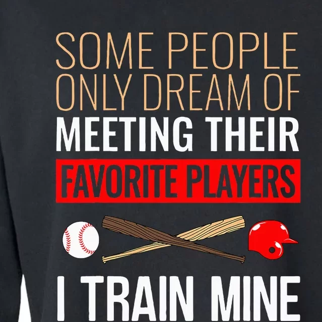 Baseball Coach Trainer Bat And Ball Sports Lover Quote Cropped Pullover Crew