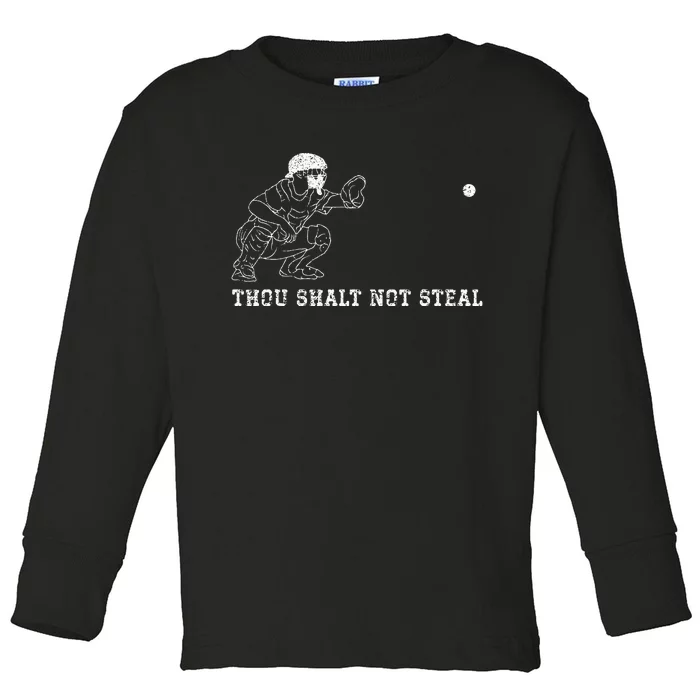 Baseball Catcher Thou Shalt Not Steal Christian Player Coach Toddler Long Sleeve Shirt