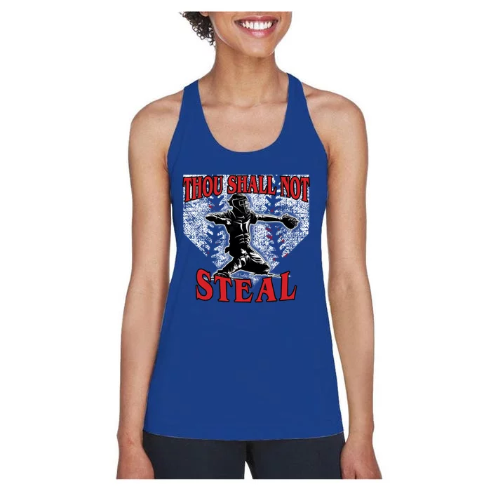 Baseball Catcher Thou Shall Not Steal Home Plate Gift Women's Racerback Tank