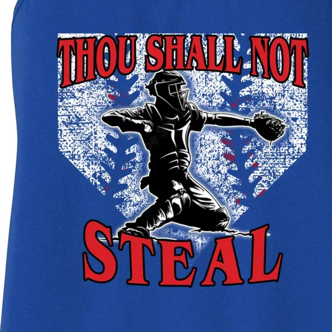 Baseball Catcher Thou Shall Not Steal Home Plate Gift Women's Racerback Tank