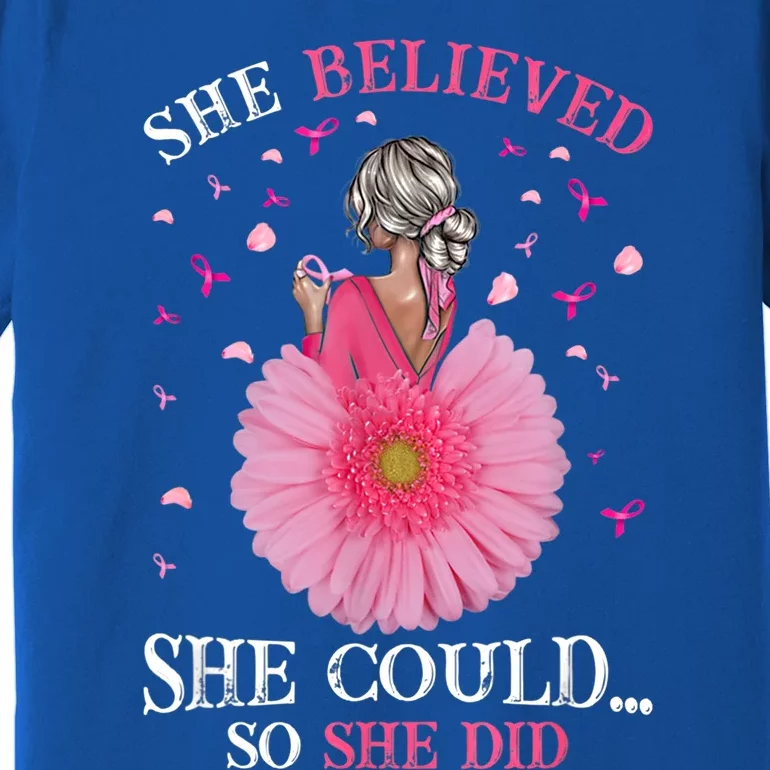 Breast Cancer Tee She Believed She Could So That She Did Gift Premium T-Shirt