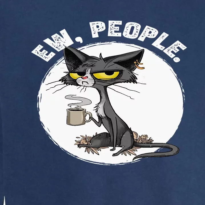 black cat tees funny wo ew people meowy cat lovers Garment-Dyed Sweatshirt