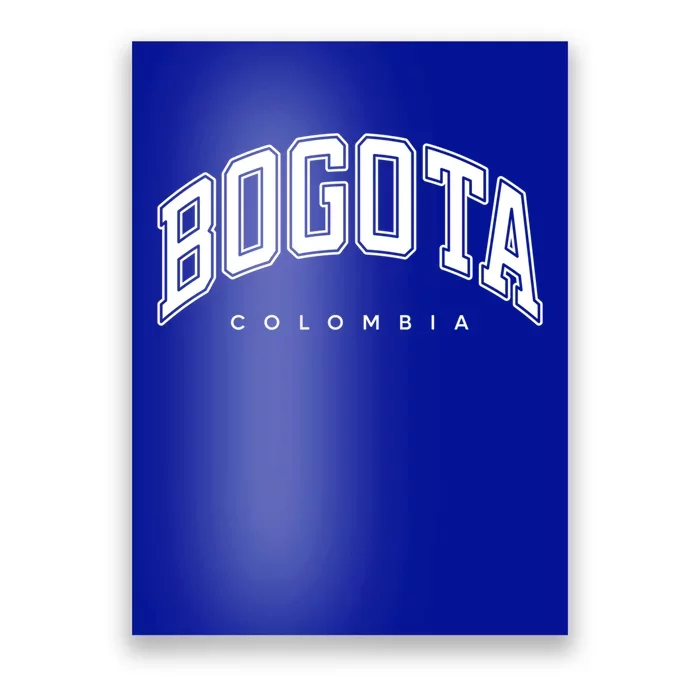 Bogota Colombia Varsity Style White Text Gift Poster