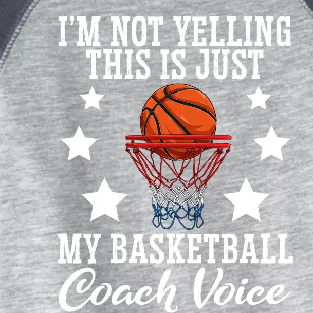 Basketball Coach Voice I'm Not Yelling Coaches Coaching Gift Toddler Fine Jersey T-Shirt