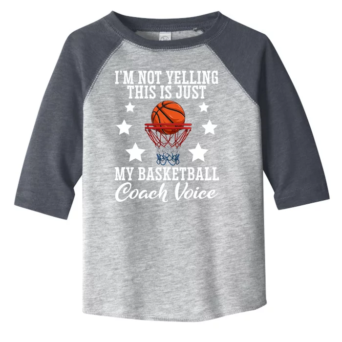 Basketball Coach Voice I'm Not Yelling Coaches Coaching Gift Toddler Fine Jersey T-Shirt