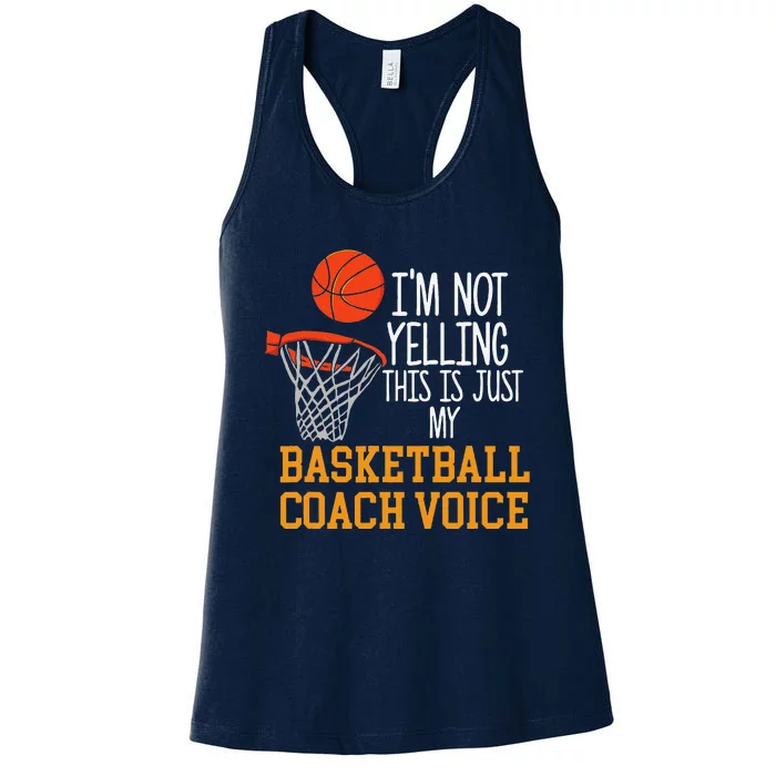 Basketball Coach Voice Funny Basketball Coach Women's Racerback Tank