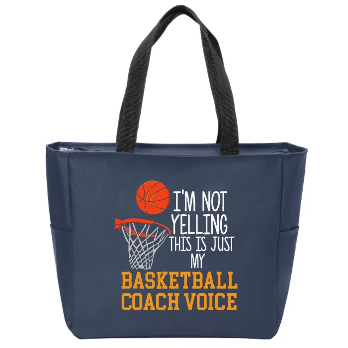 Basketball Coach Voice Funny Basketball Coach Zip Tote Bag