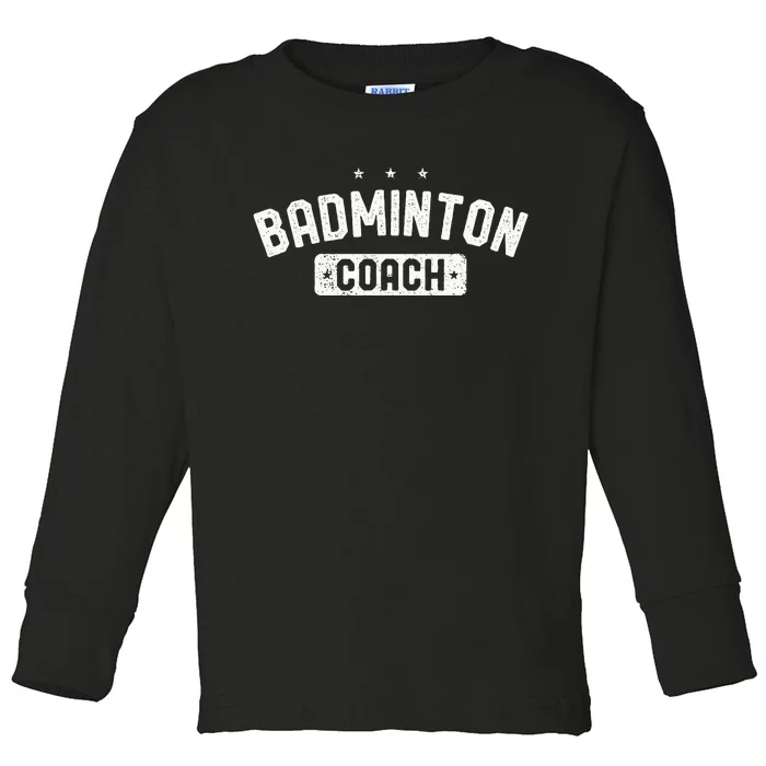 Badminton Coach Vintage Badminton Toddler Long Sleeve Shirt