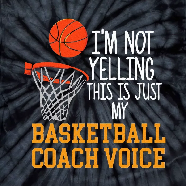 Basketball Coach Voice Funny Basketball Coach Tie-Dye T-Shirt