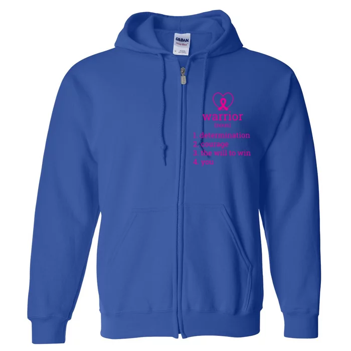 Breast Cancer Warrior Definition Great Gift Pink Heart Ribbon Great Gift Fight G Full Zip Hoodie