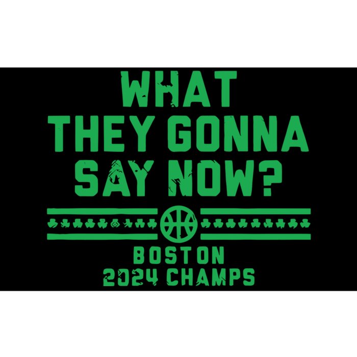 Boston Champs What They Gonna Say Now Bumper Sticker