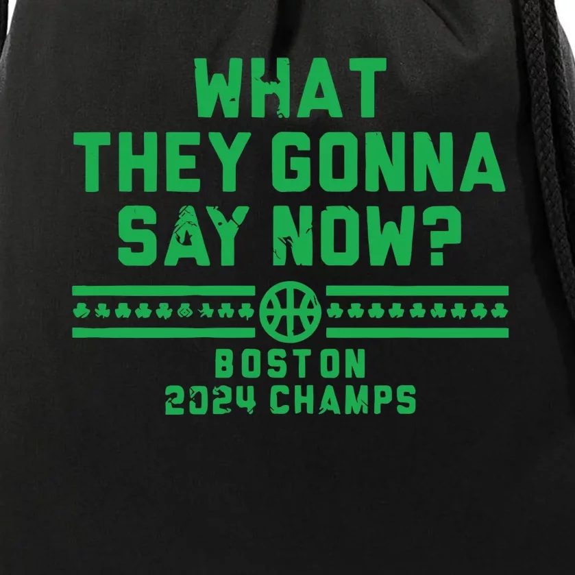 Boston Champs What They Gonna Say Now Drawstring Bag