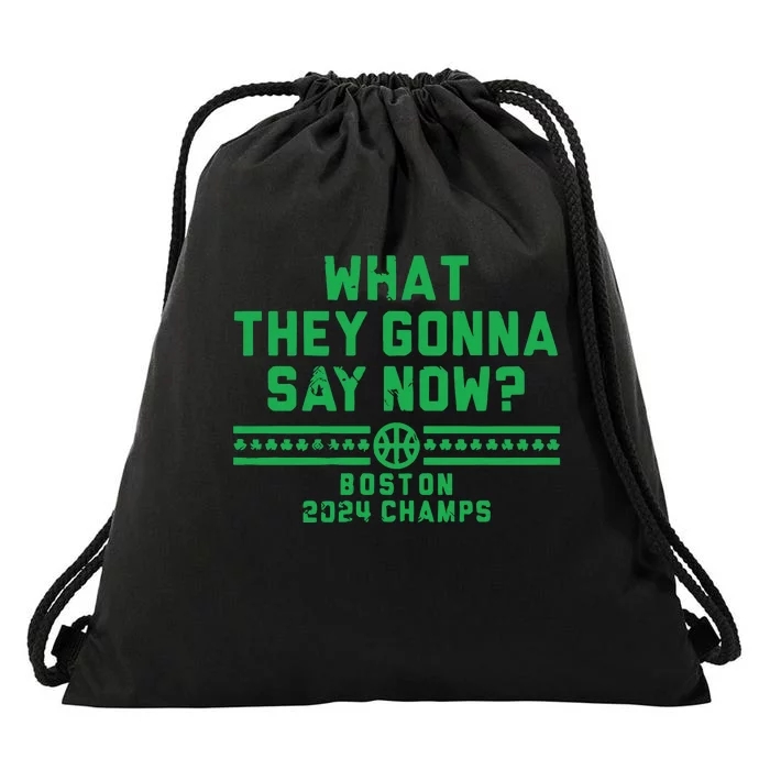 Boston Champs What They Gonna Say Now Drawstring Bag