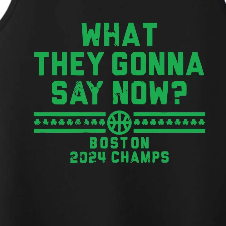 Boston Champs What They Gonna Say Now Performance Tank