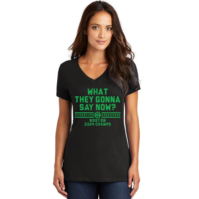 Boston Champs What They Gonna Say Now Women's V-Neck T-Shirt