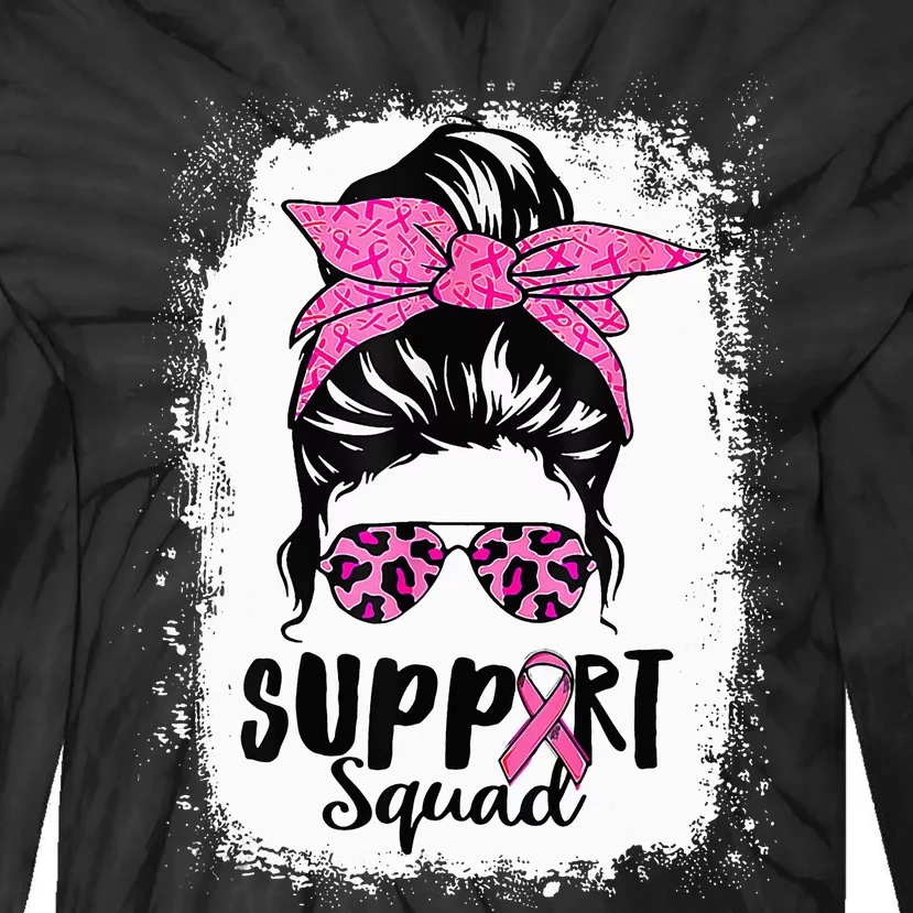 Breast Cancer Warrior Support Squad Messy Bun Pink Ribbon Tie-Dye Long Sleeve Shirt