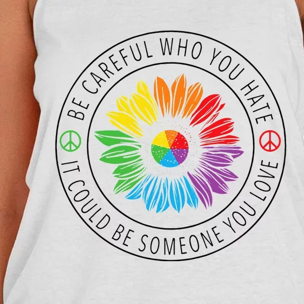 Be Careful Who You Hate LGBT Pride Women's Knotted Racerback Tank