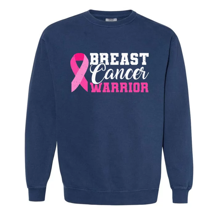 Breast Cancer Warrior Pink Ribbon Garment-Dyed Sweatshirt