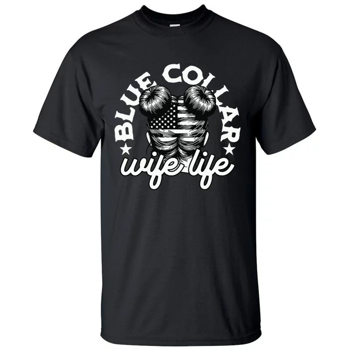 Blue Collar Wife Life Messy Hair Buns Usa Flag Tall T-Shirt