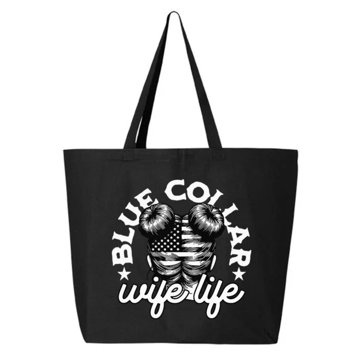 Blue Collar Wife Life Messy Hair Buns Usa Flag 25L Jumbo Tote