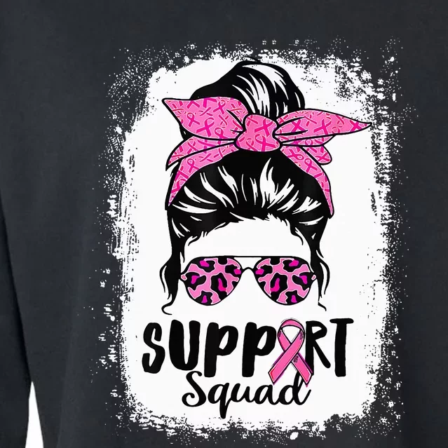 Breast Cancer Warrior Support Squad Messy Bun Pink Ribbon Cropped Pullover Crew