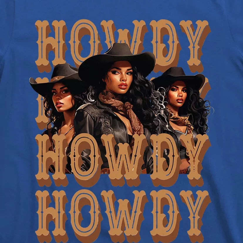 Black Cowgirls Western Rodeo Melanin Black History T-Shirt