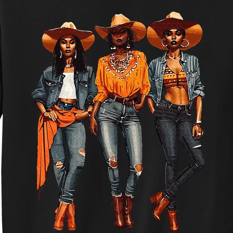 Black Cowgirl Western Rodeo Melanin Black History Texas Tall Sweatshirt