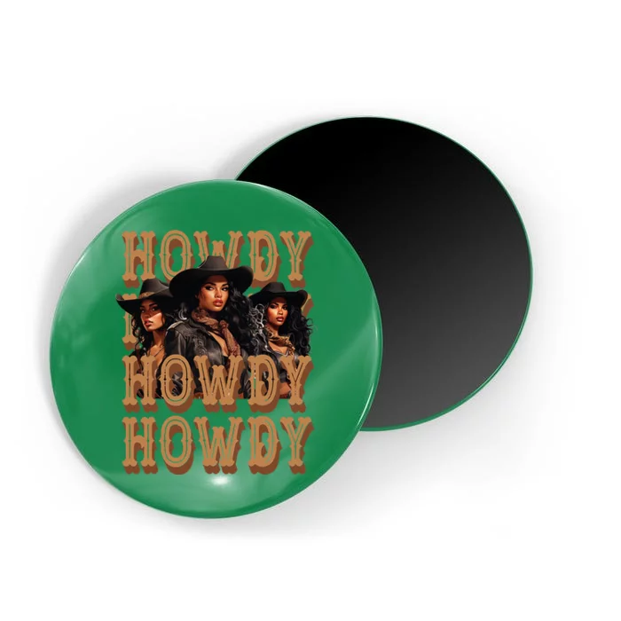 Black Cowgirls Western Rodeo Melanin Black History Howdy Magnet