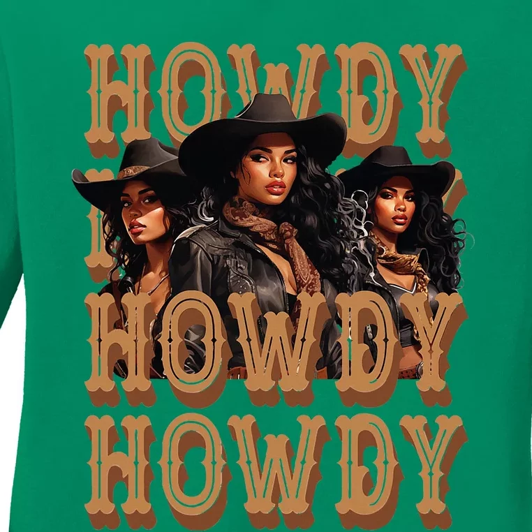 Black Cowgirls Western Rodeo Melanin Black History Howdy Ladies Long Sleeve Shirt