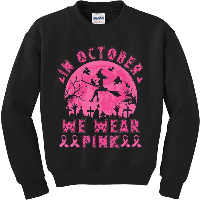 Breast Cancer Women Halloween In October We Wear Pin.K Kids Sweatshirt