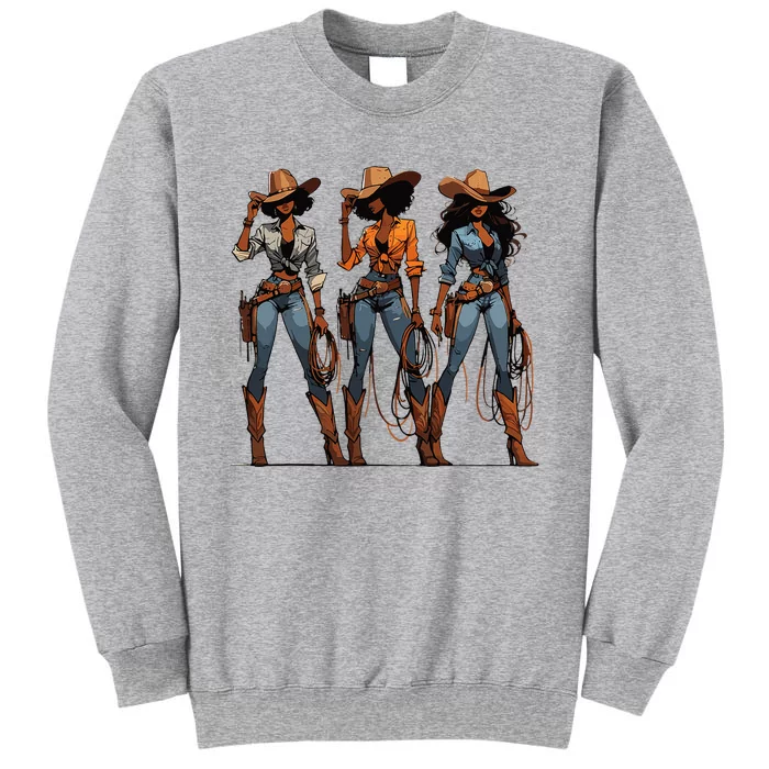 Black Cowgirl Western Rodeo Melanin Black History Texas Tall Sweatshirt