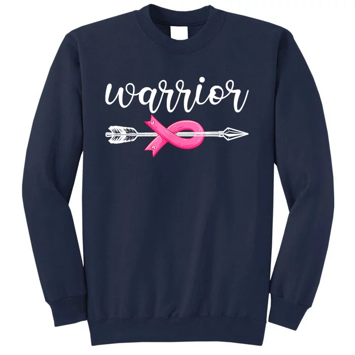 Breast Cancer Warrior Breast Cancer Awareness Tall Sweatshirt